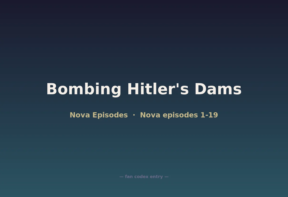Bombing Hitler's Dams
