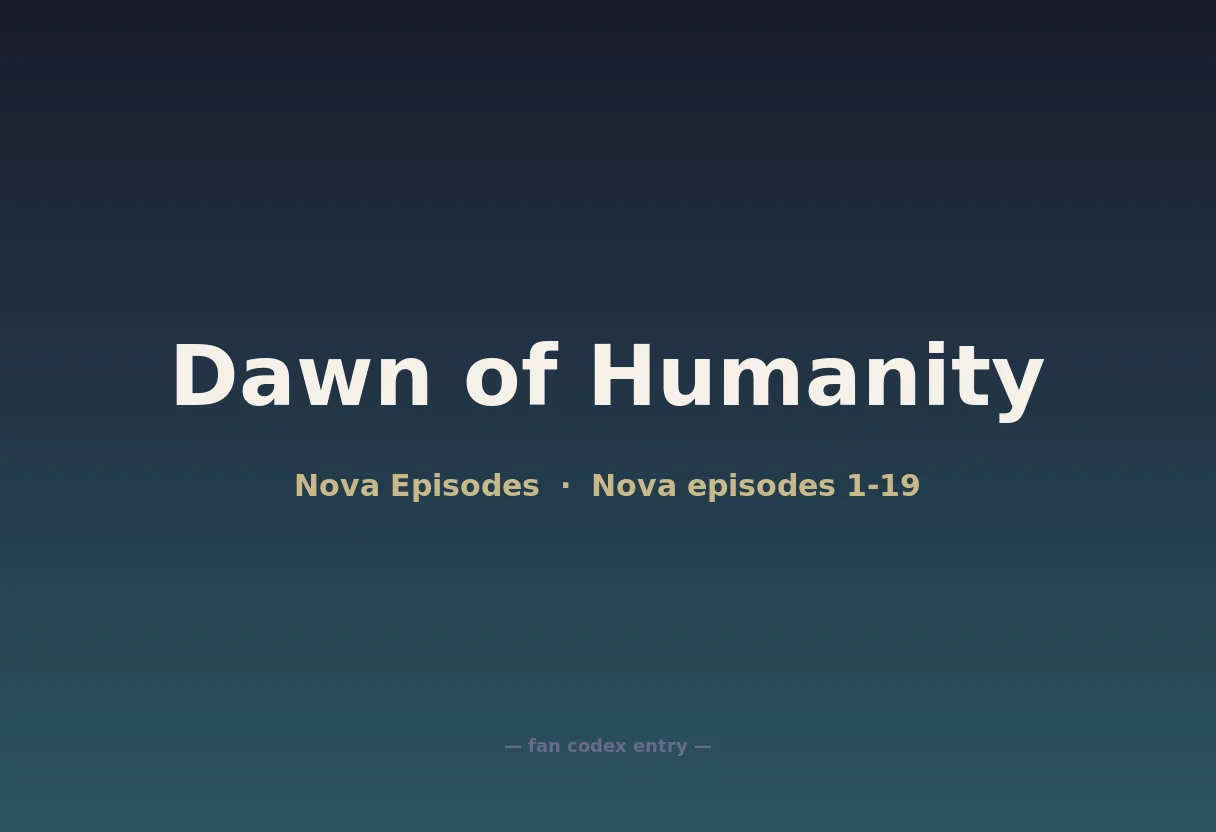 Dawn of Humanity